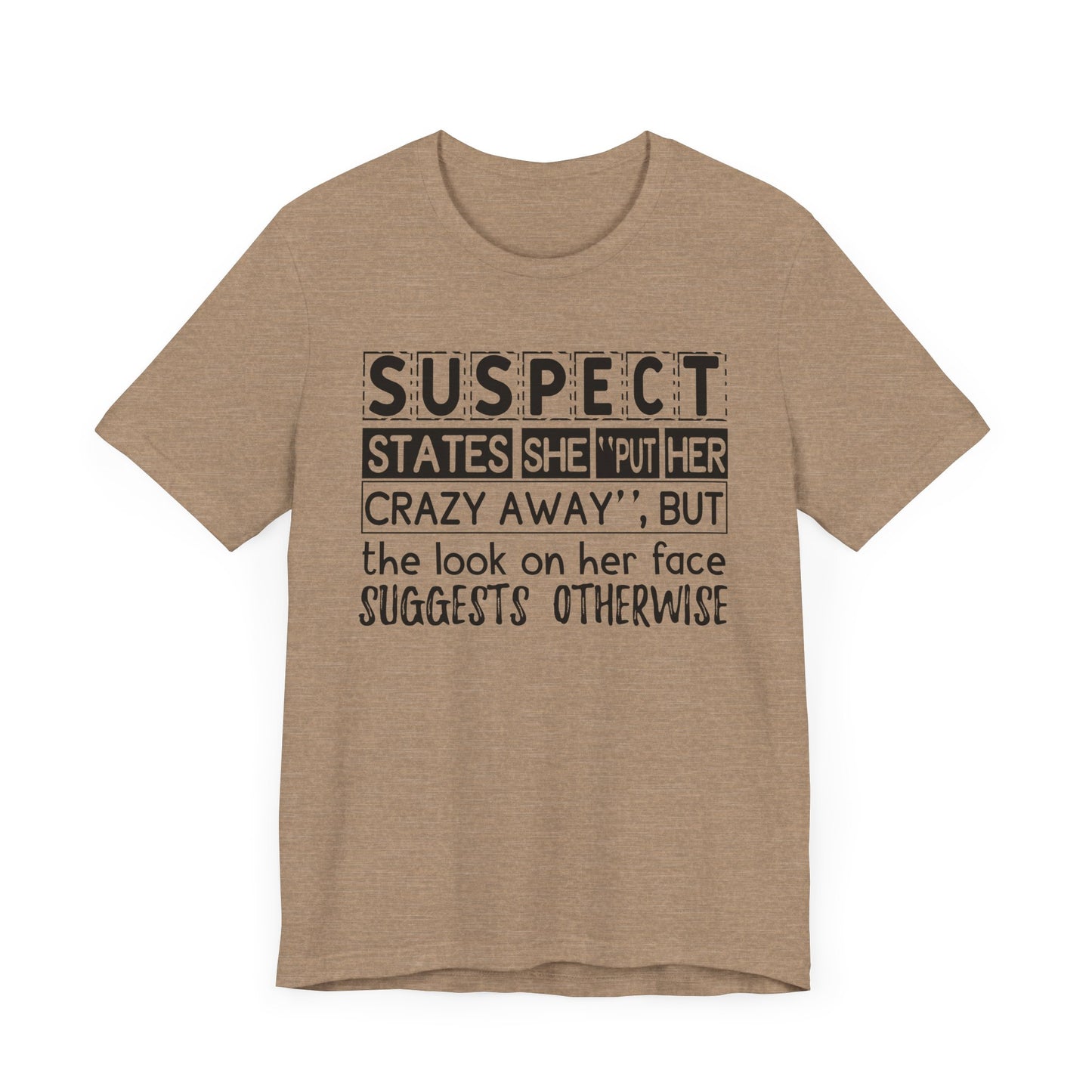 Put Her Crazy Away Jersey Short Sleeve Tee