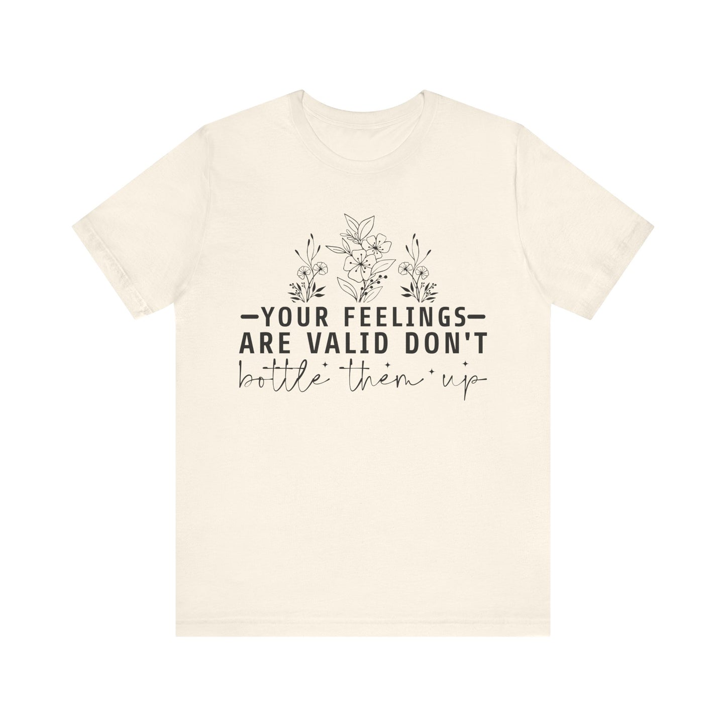 Your Feelings Are Vaild Jersey Short Sleeve Tee