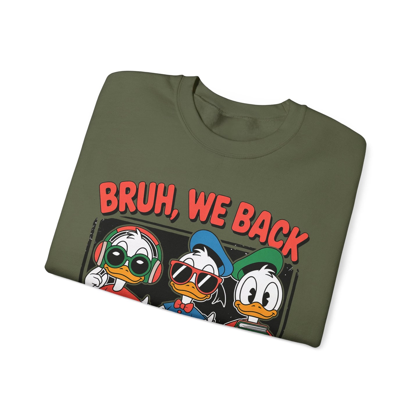 Bruh We Back Ducklings  Heavy Blend™ Crewneck Sweatshirt