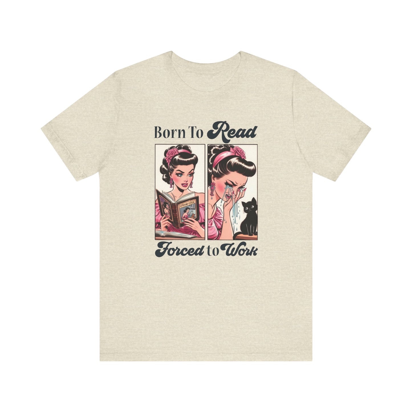 Born To Read Forced To Work Jersey Short Sleeve Tee