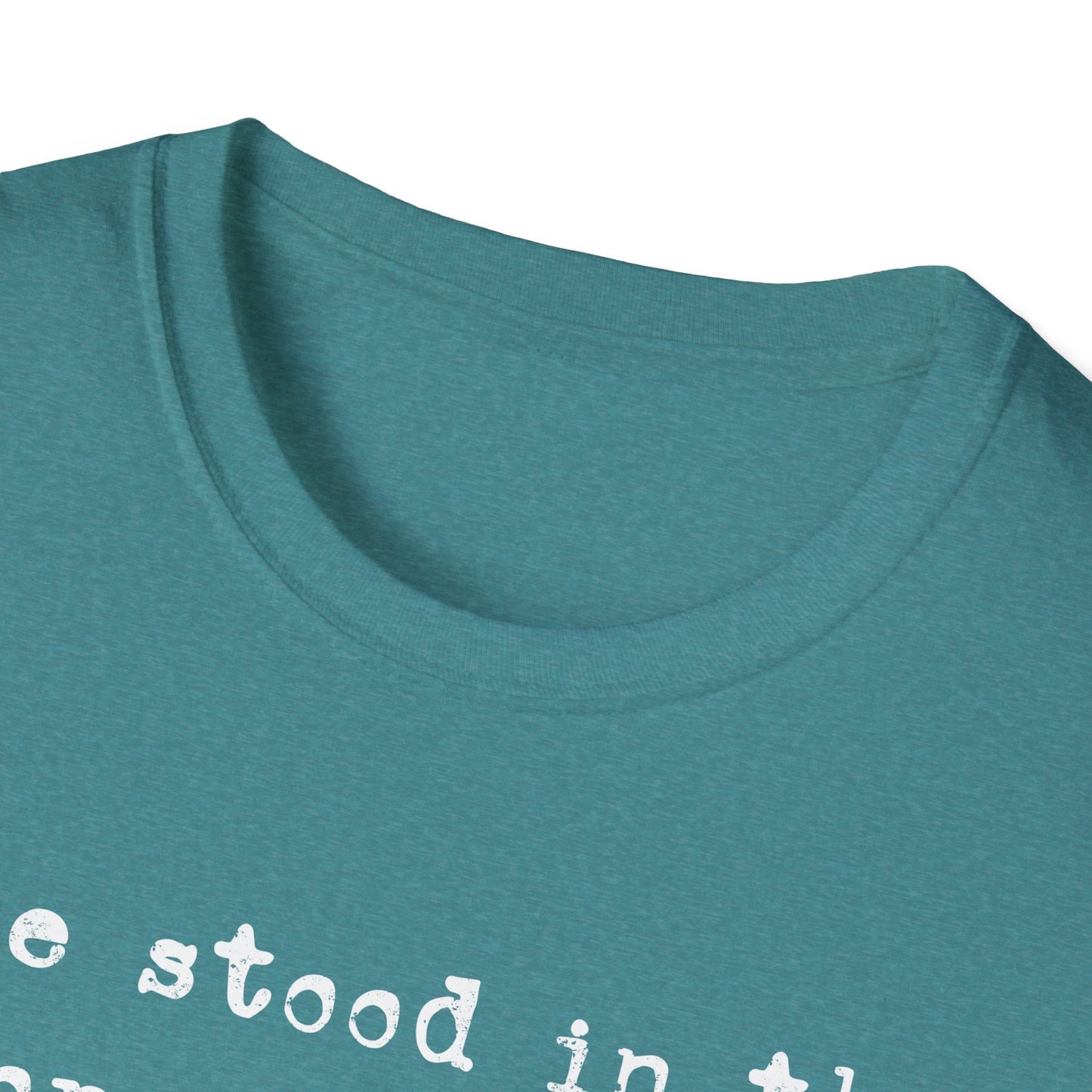 She Stood In The Storm Softstyle T-Shirt