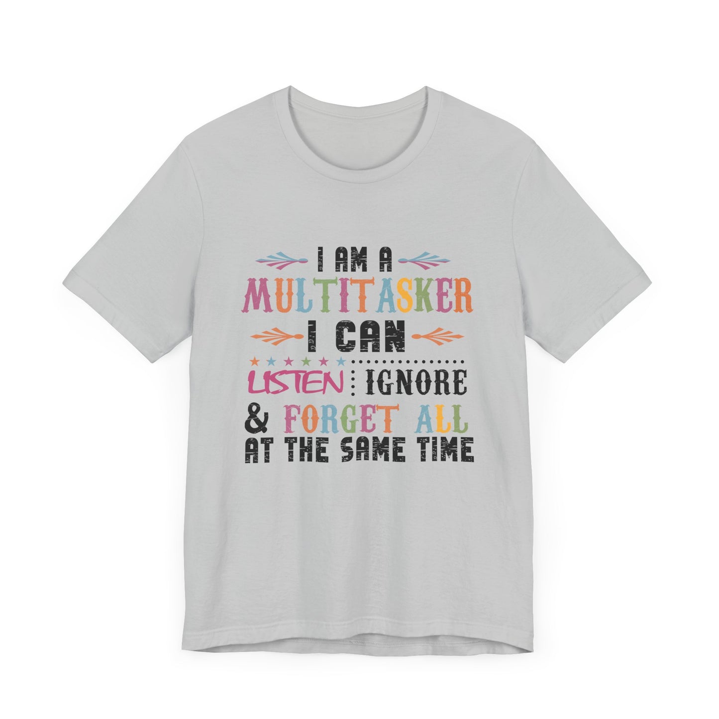 I Am A Multitasker Jersey Short Sleeve Tee