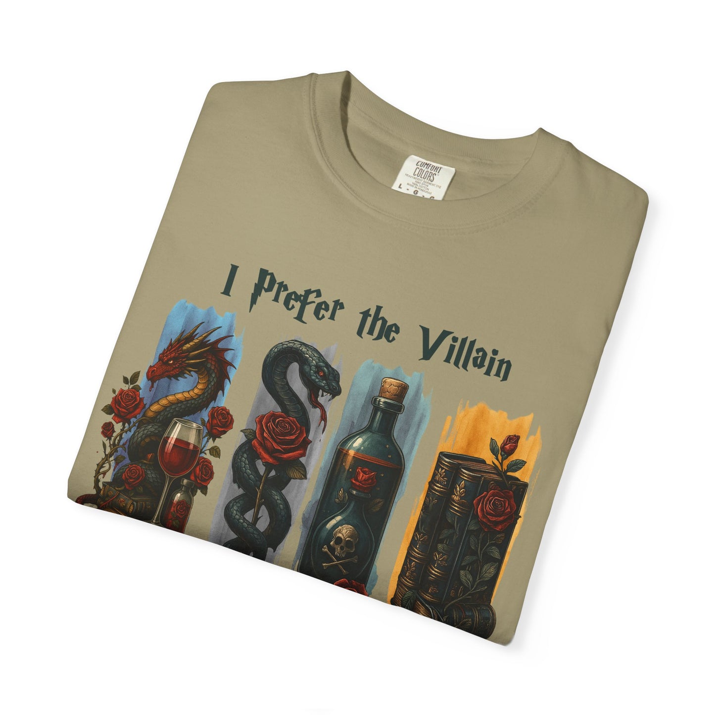 I Prefer The Villains Garment-Dyed T-shirt