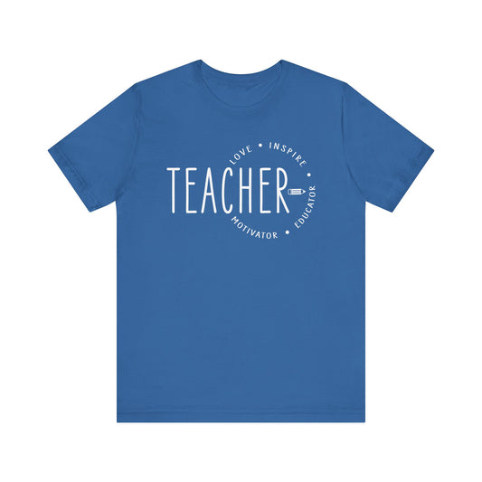 Teacher Love Inspire Motivator Educator Jersey Short Sleeve Tee