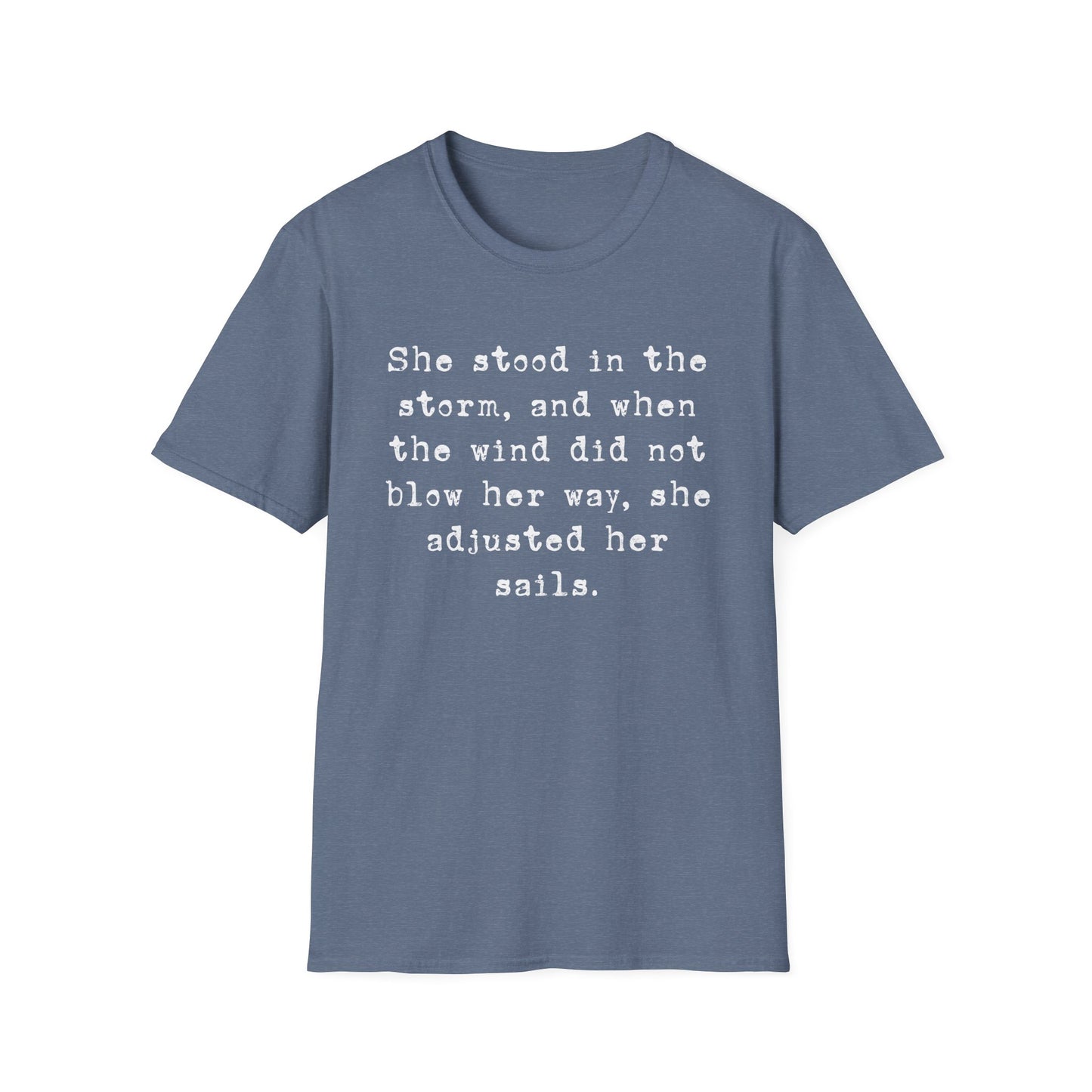 She Stood In The Storm Softstyle T-Shirt