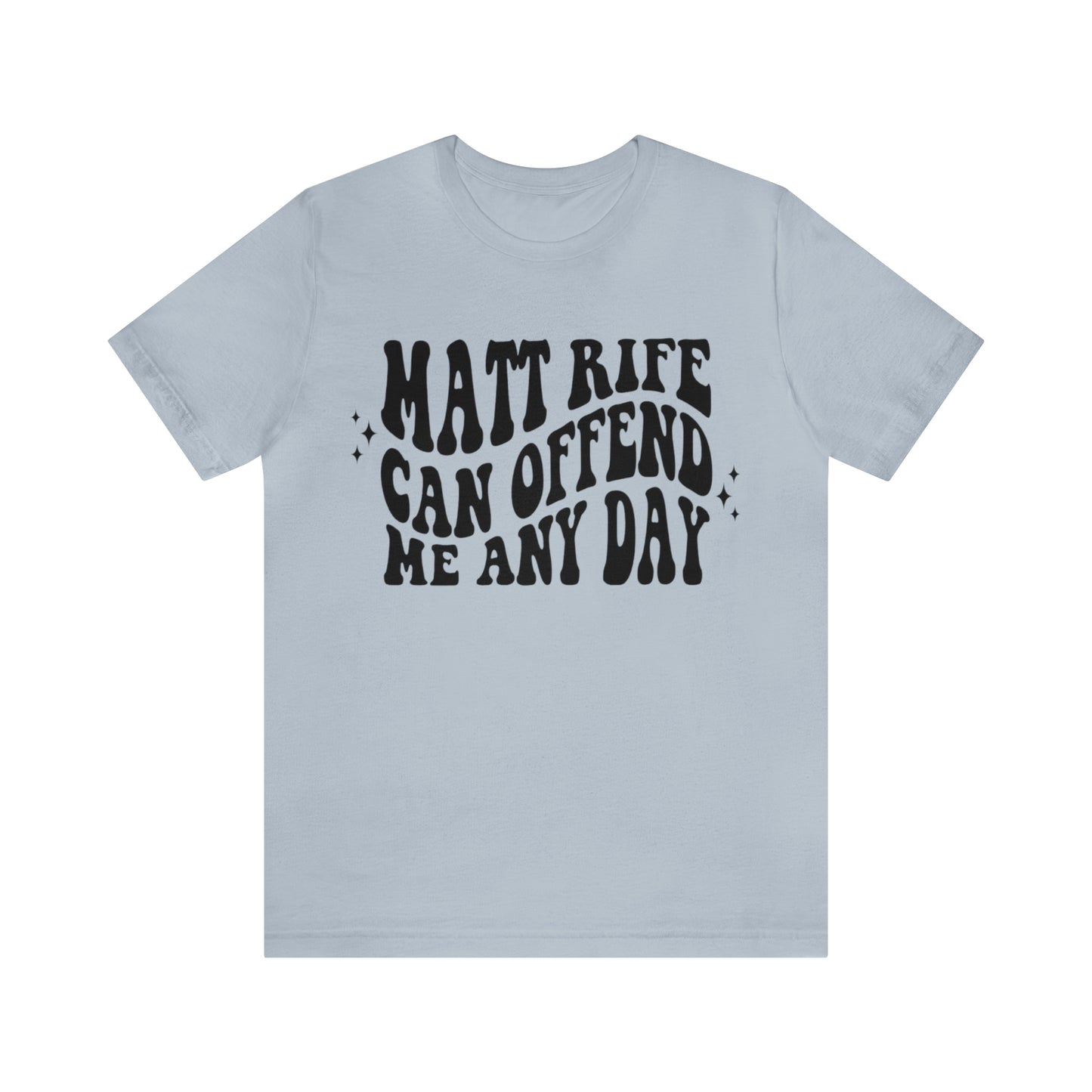 Matt Rife Can Offend Me Any Day