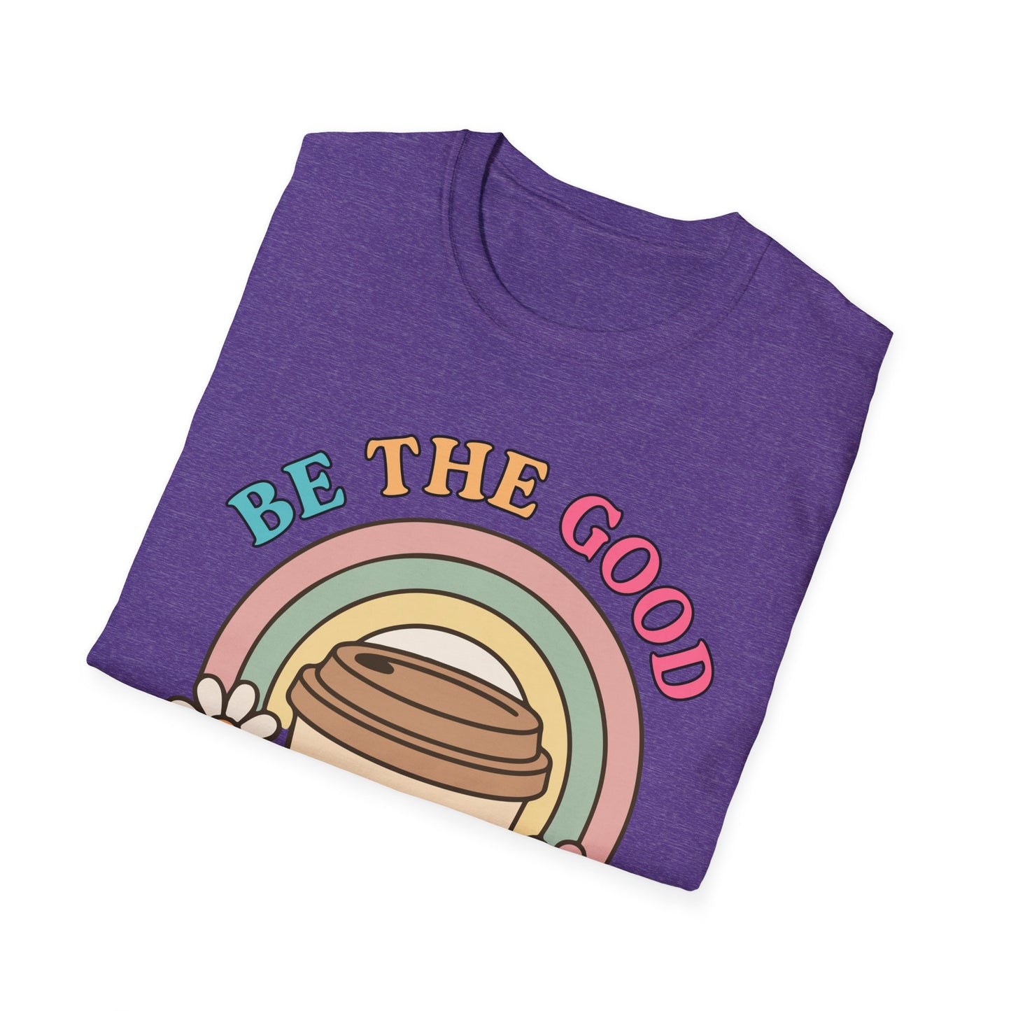 Be The Good See The Good Softstyle T-Shirt
