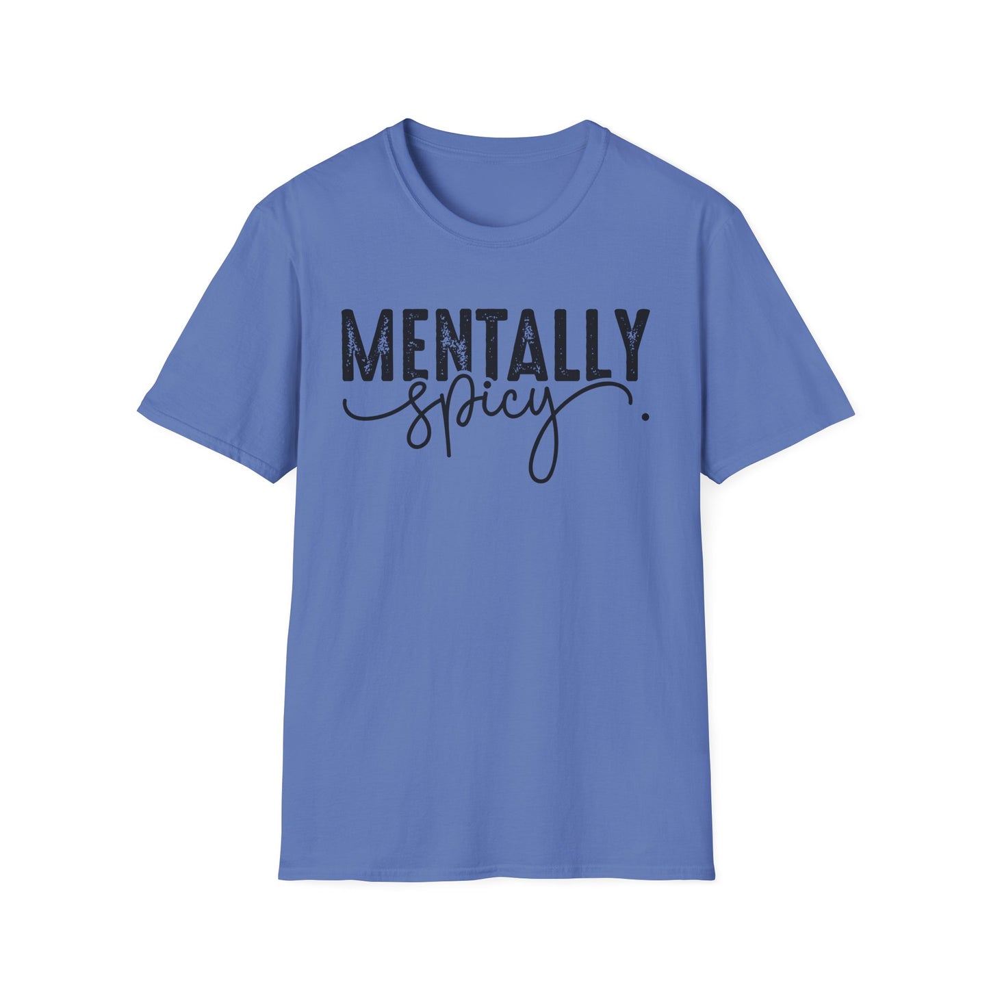 Mentally Spicy Softstyle T-Shirt