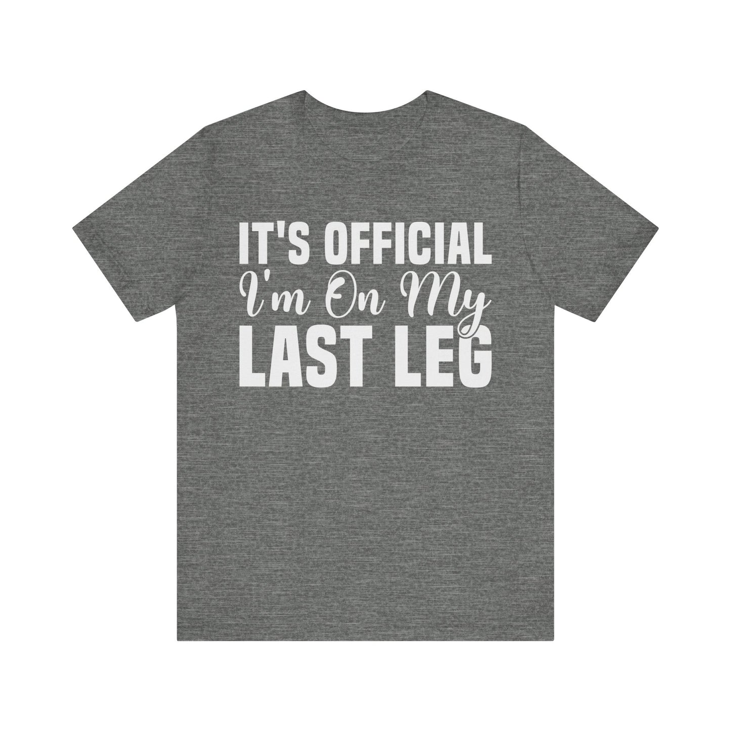 Last Leg Jersey Short Sleeve Tee