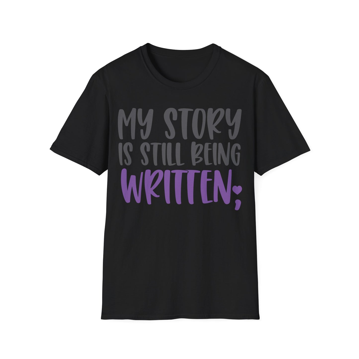 My Story Is Still Being Written Softstyle T-Shirt