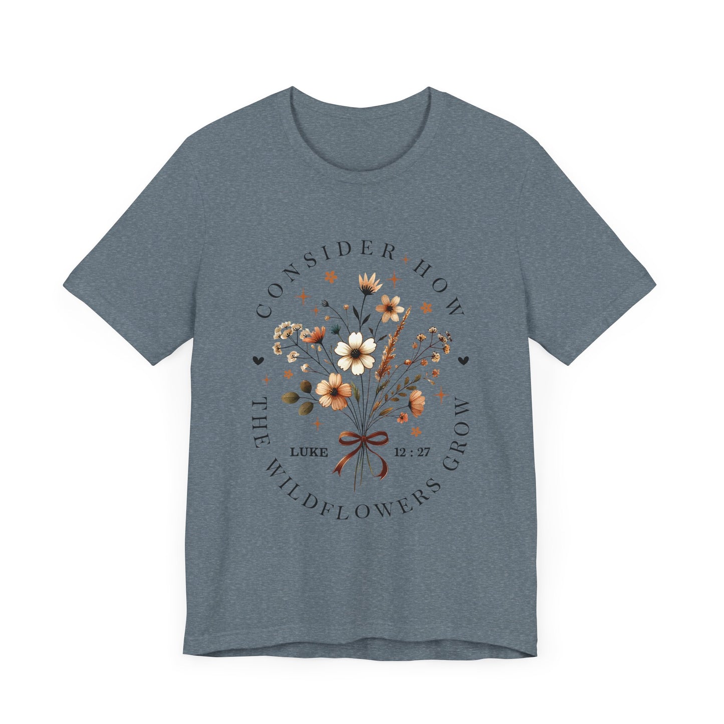 Consider How the Wildflowers Grow Jersey Short Sleeve Tee