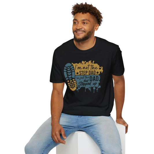 Dad That Stepped Up Softstyle T-Shirt