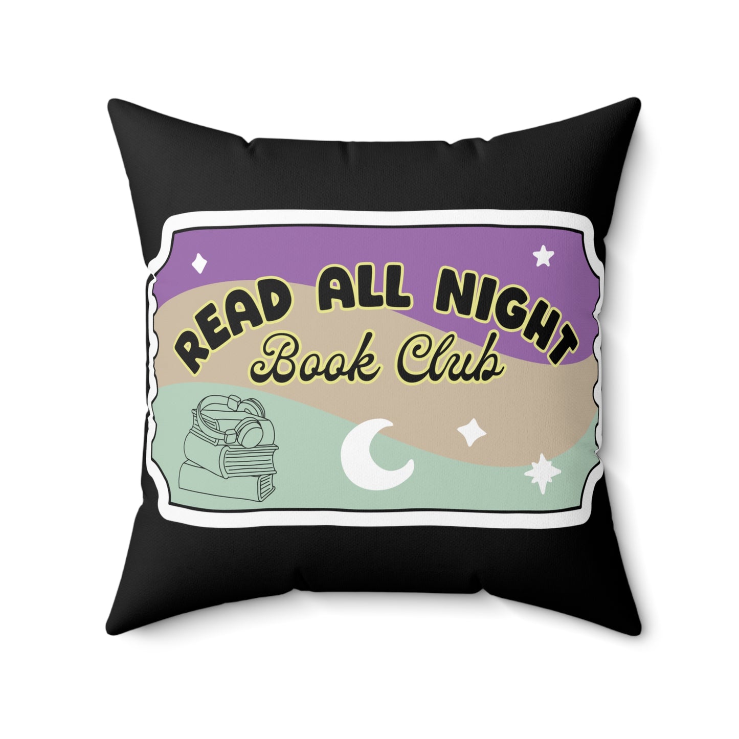 Read All Night Book Club Spun Polyester Square Pillow