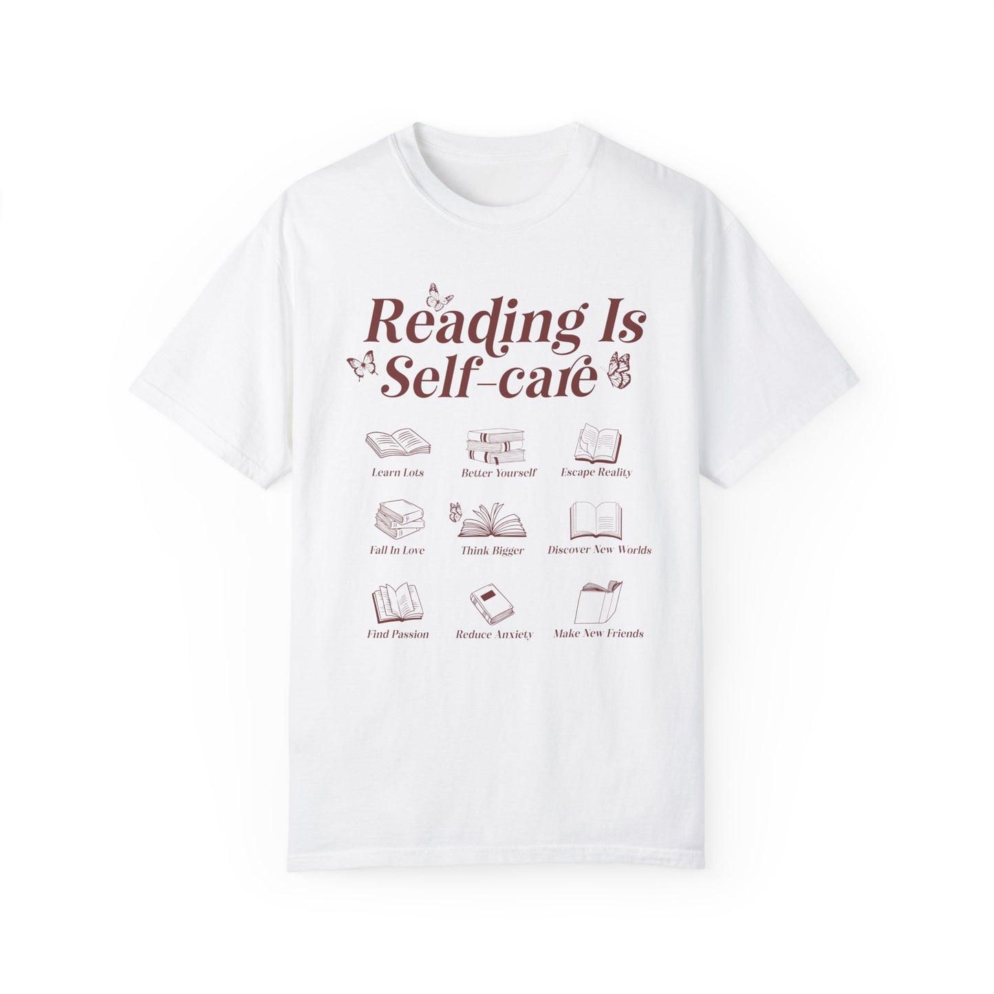 Reading Is Self Care Garment-Dyed T-shirt