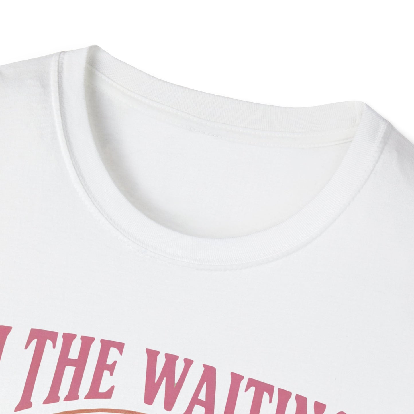 In The Waiting Softstyle T-Shirt