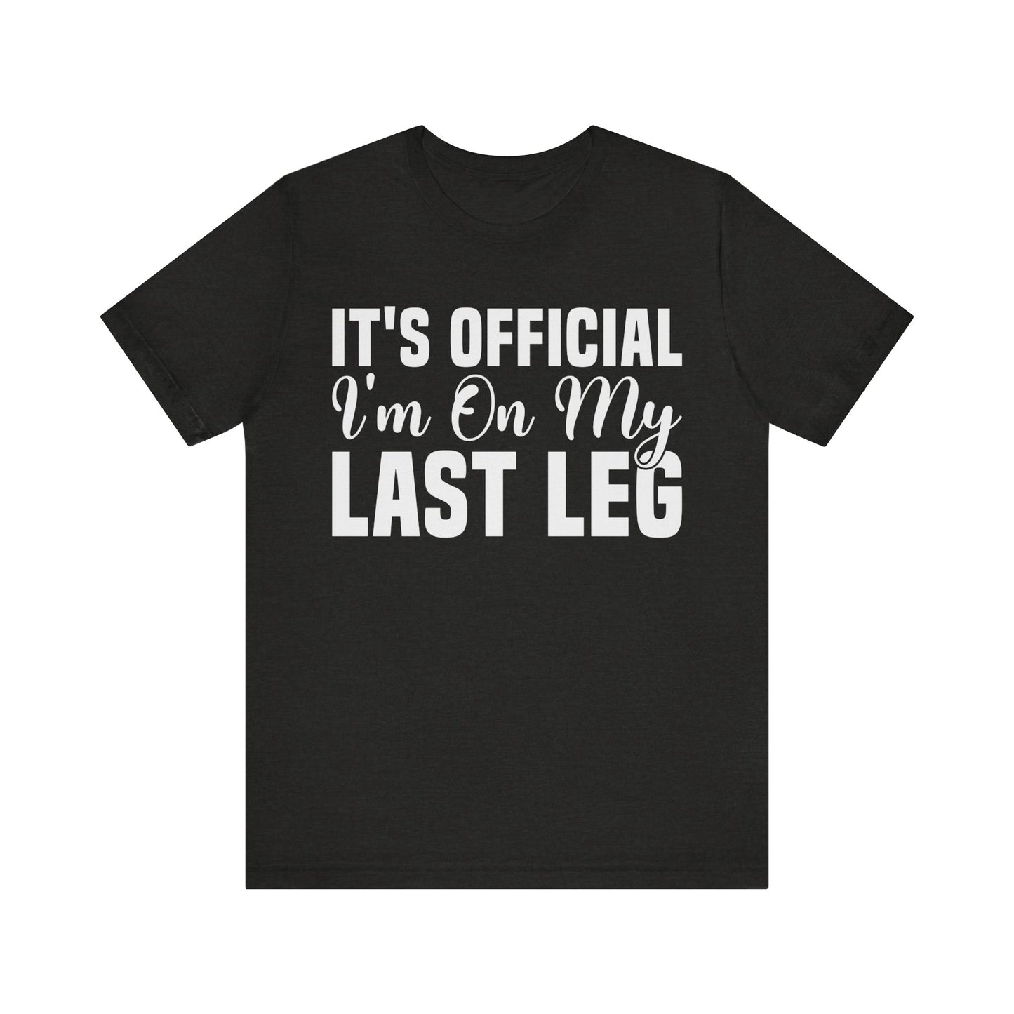 Last Leg Jersey Short Sleeve Tee