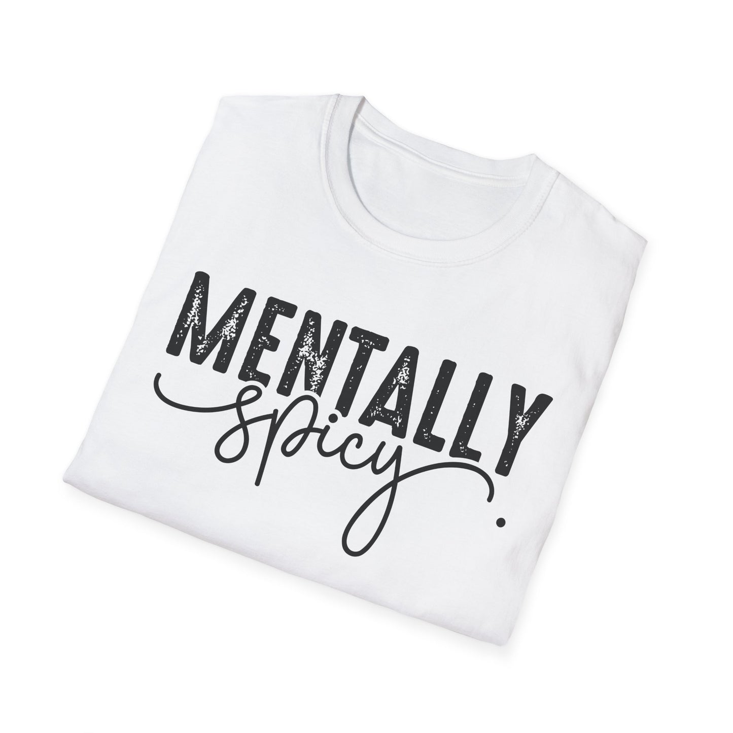 Mentally Spicy Softstyle T-Shirt