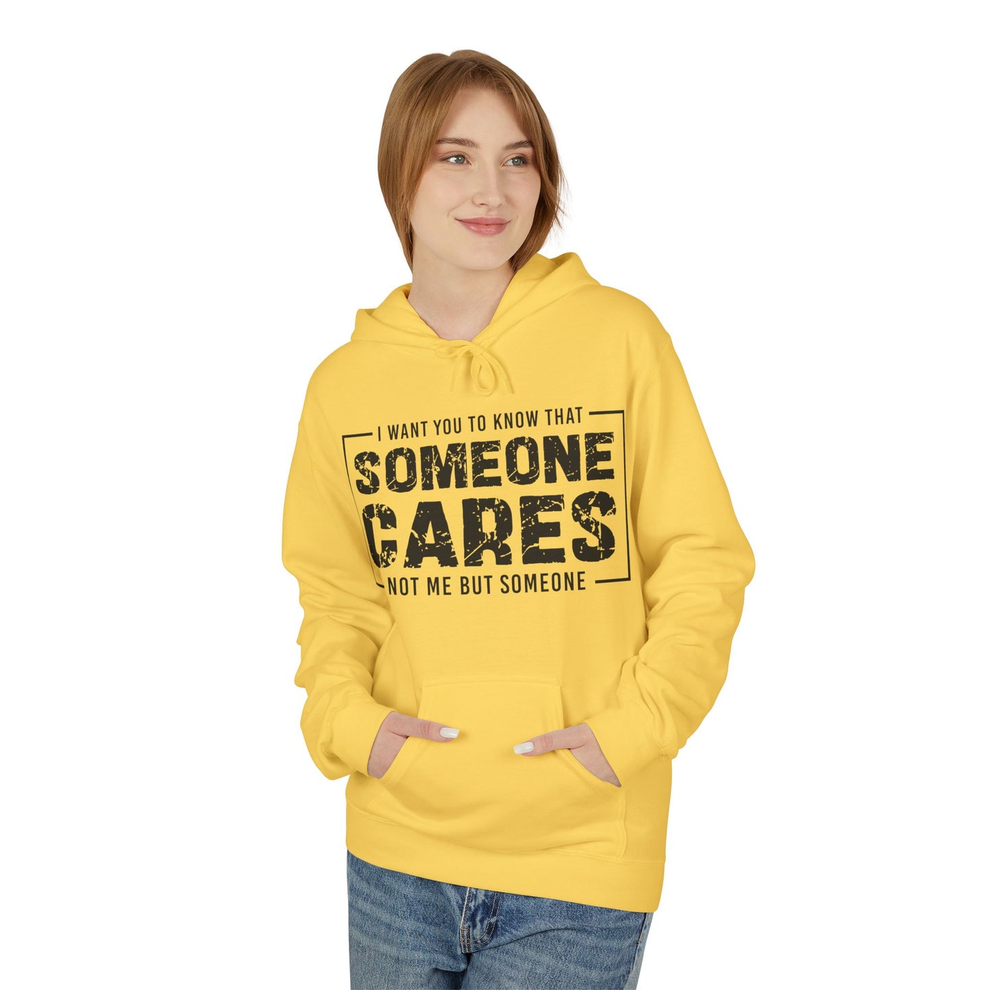 Someone Cares Not Me But Someone Midweight Softstyle Fleece Hoodie