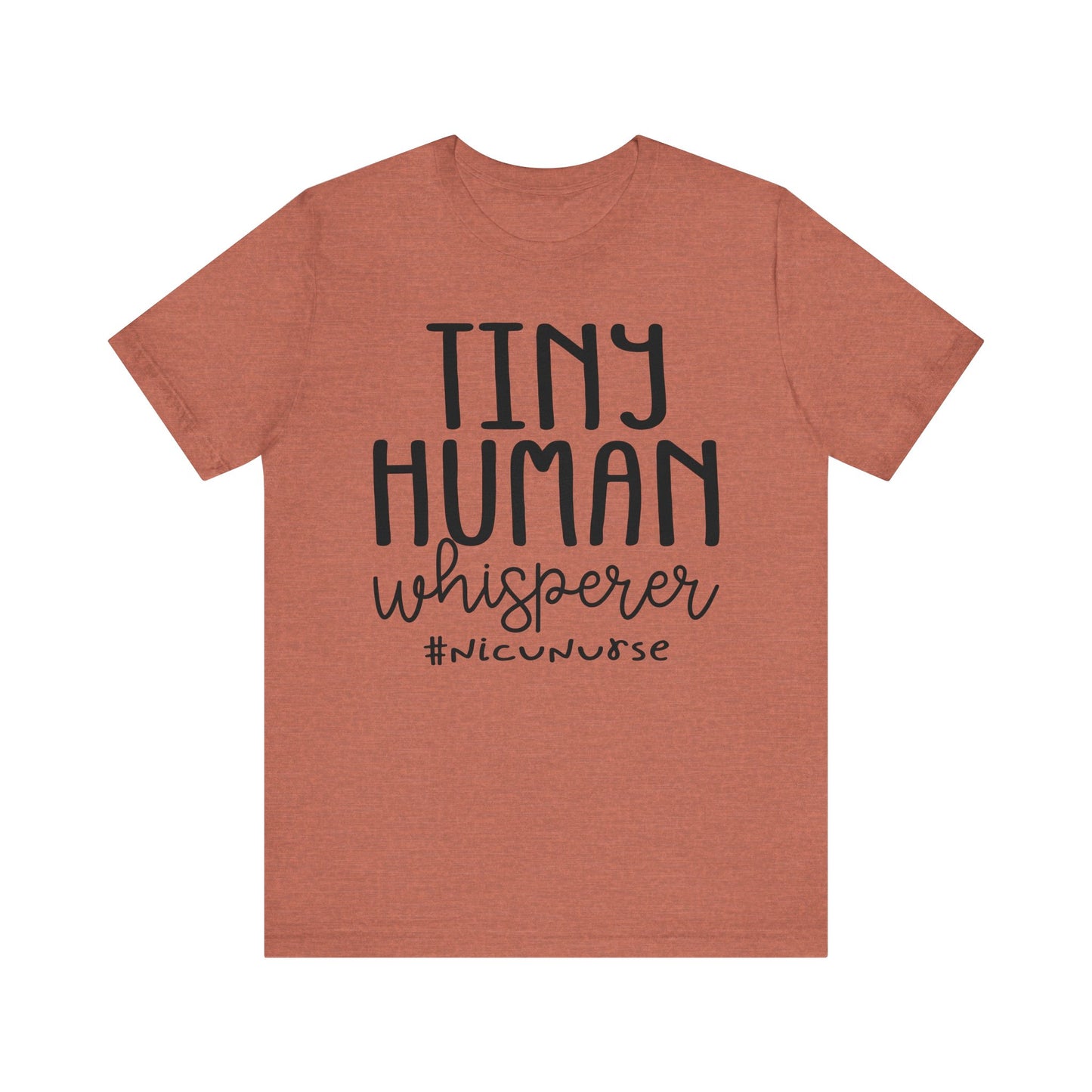 Tiny Human Whisperer #NICUNurse Jersey Short Sleeve Tee