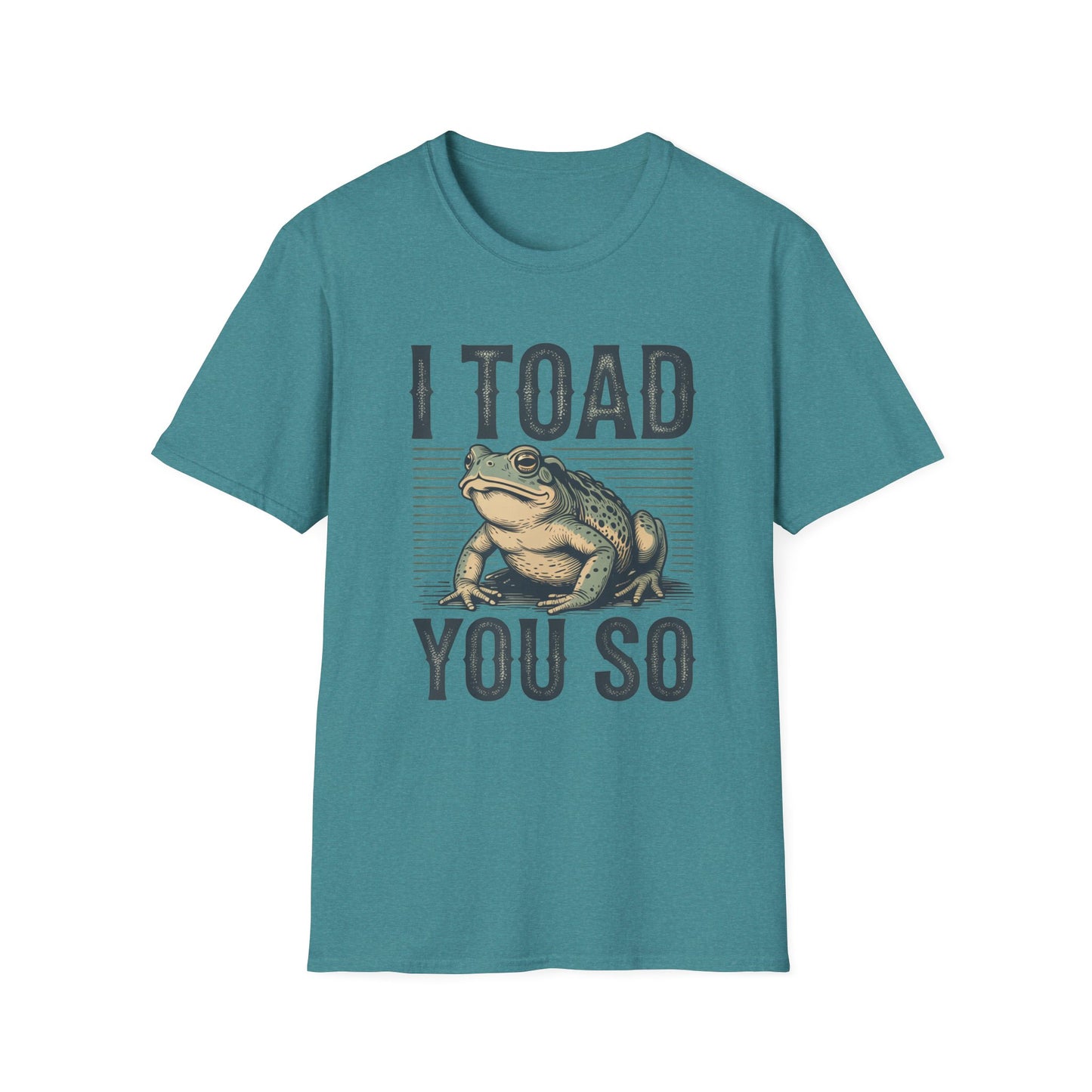 I Told You So Softstyle T-Shirt