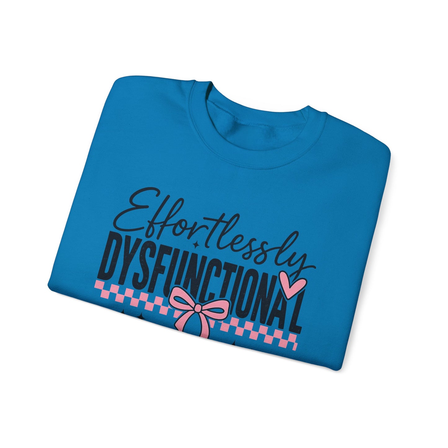 Effortlessly Dysfunctional Heavy Blend™ Crewneck Sweatshirt