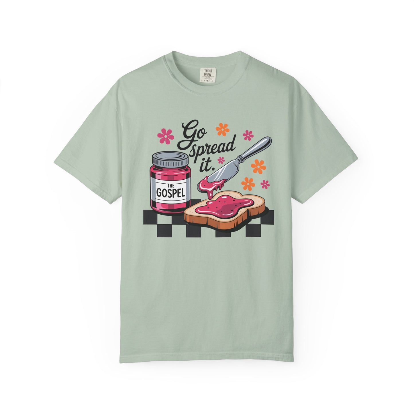 Go Spread It Garment-Dyed T-shirt