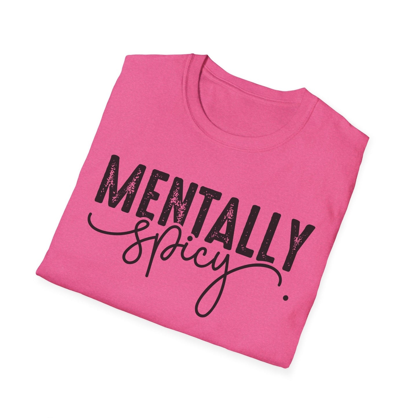Mentally Spicy Softstyle T-Shirt
