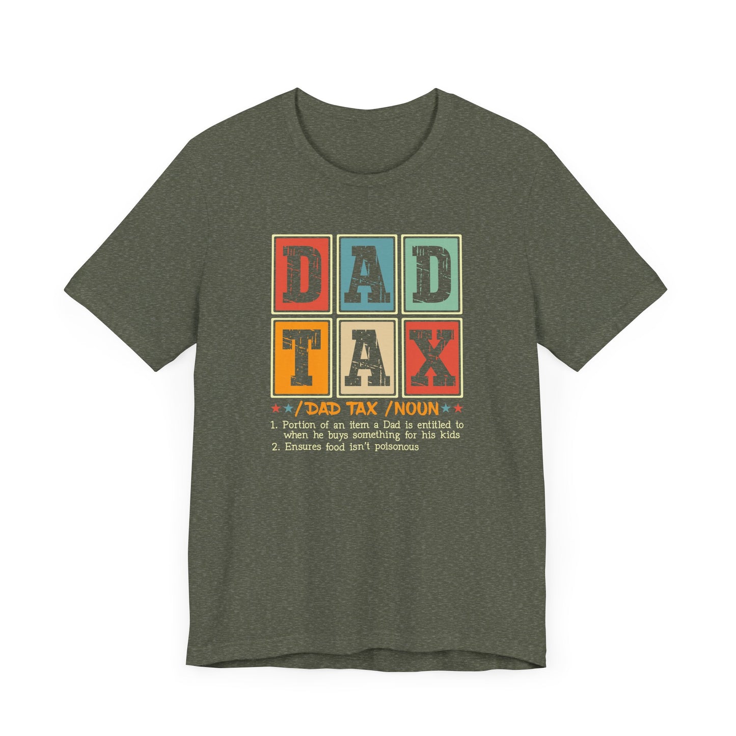 Dad Tax Jersey Short Sleeve Tee