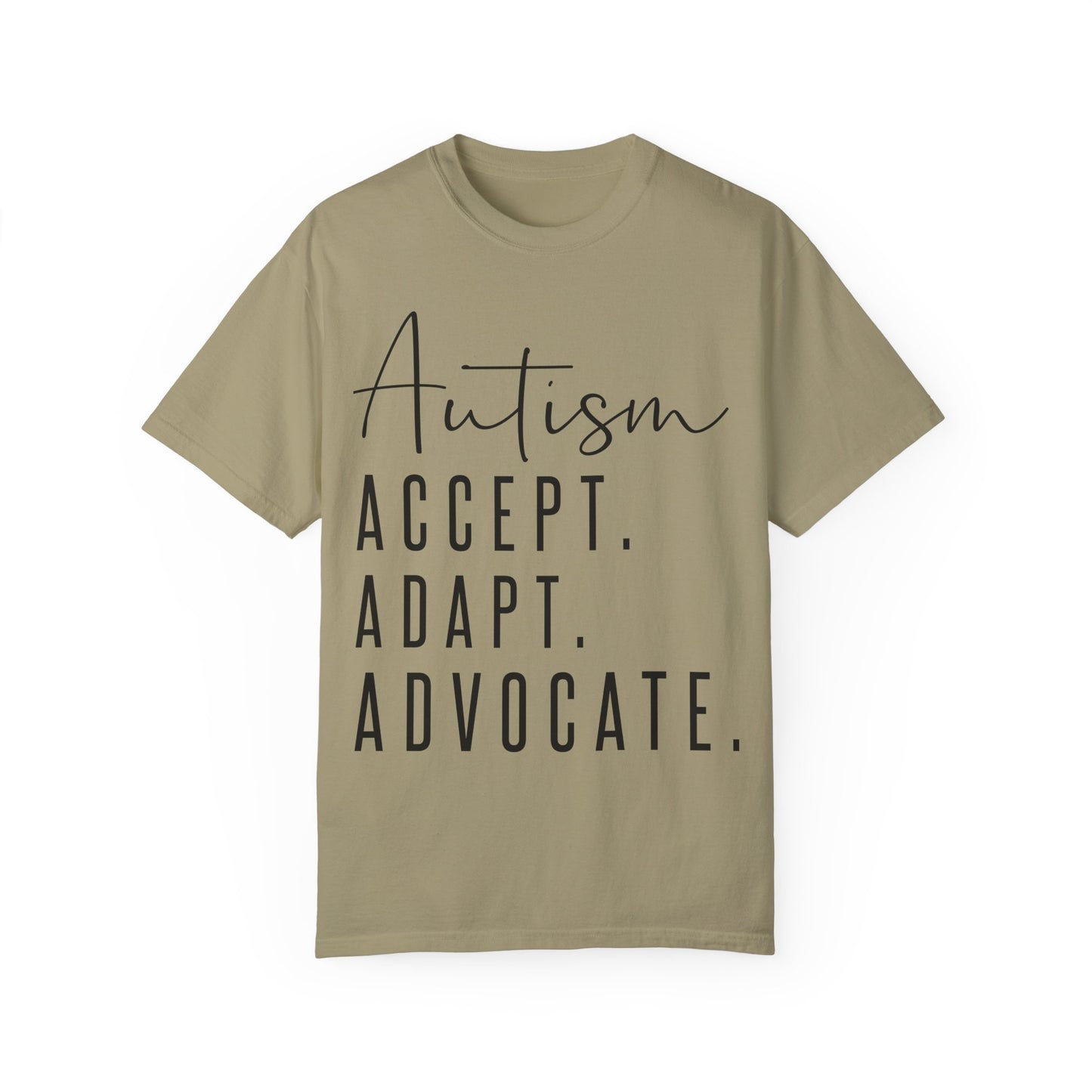 Autism Accept Adapt Advocate Garment-Dyed T-shirt