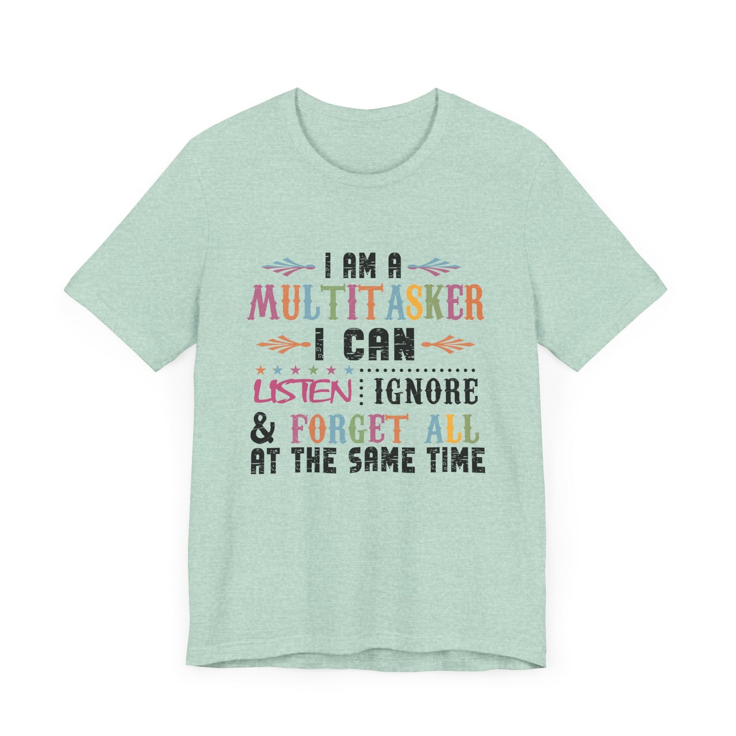 I Am A Multitasker Jersey Short Sleeve Tee