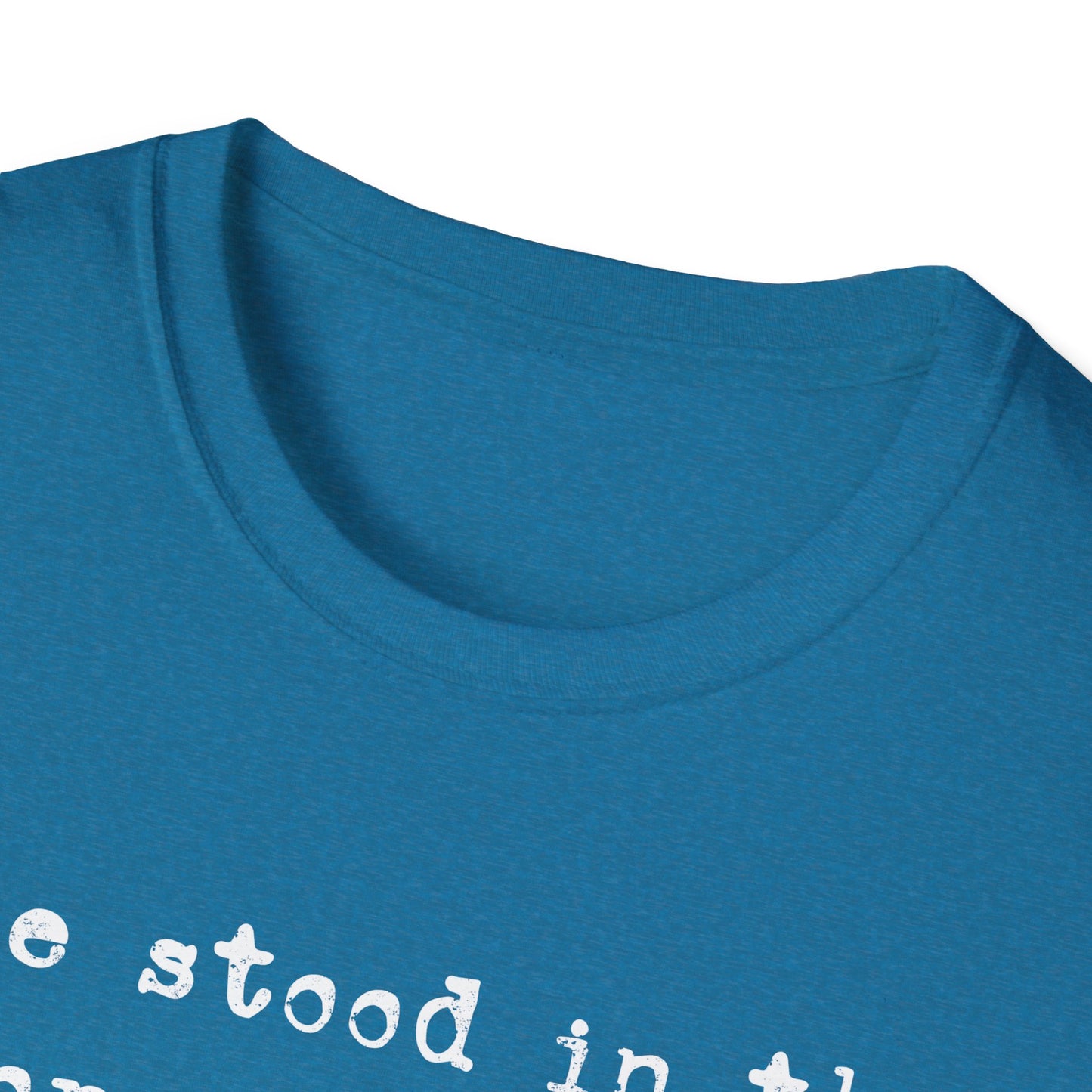 She Stood In The Storm Softstyle T-Shirt