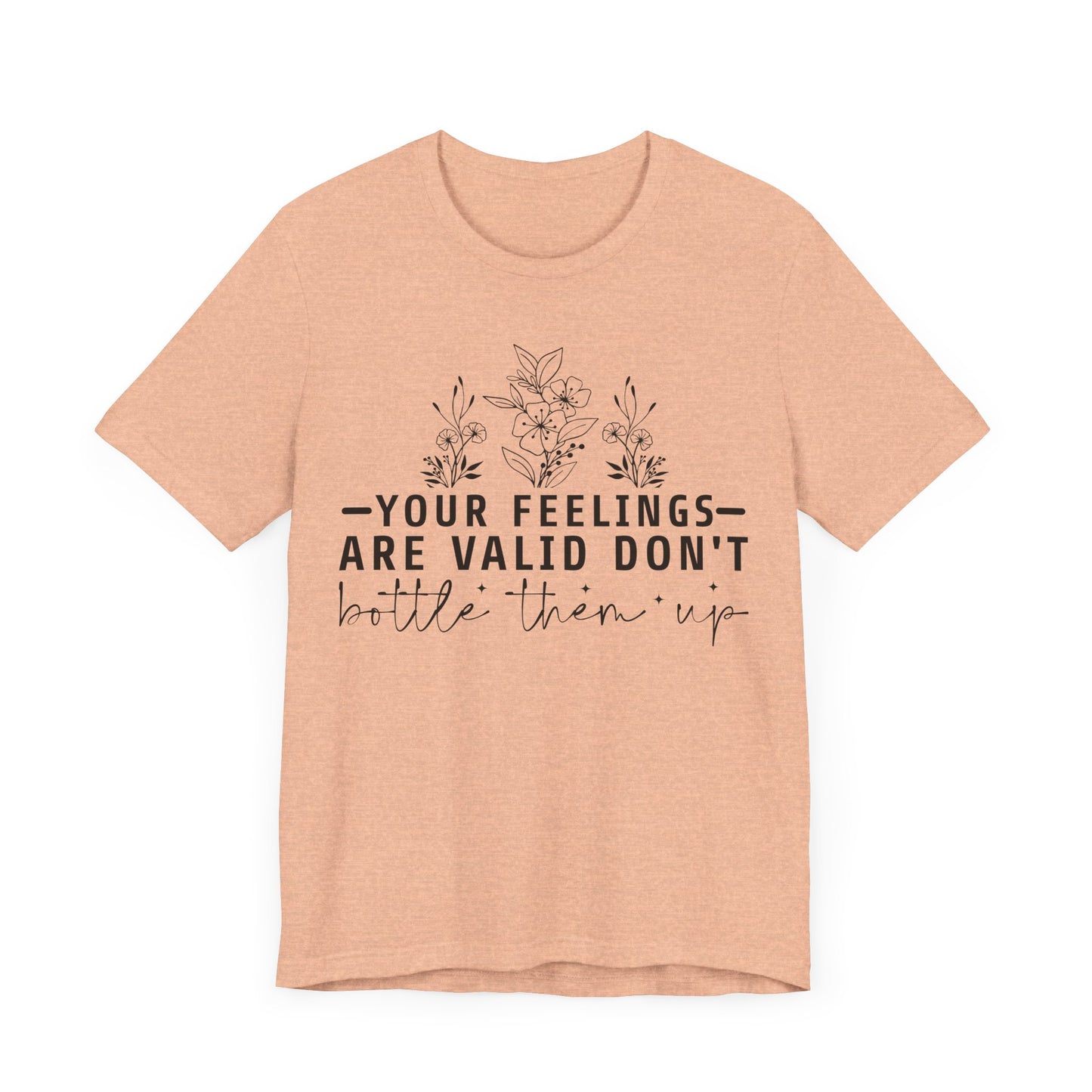 Your Feelings Are Vaild Jersey Short Sleeve Tee