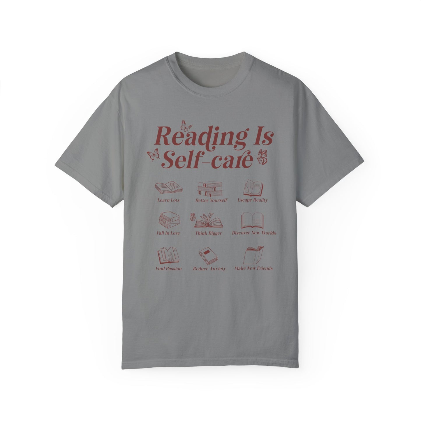 Reading Is Self Care Garment-Dyed T-shirt