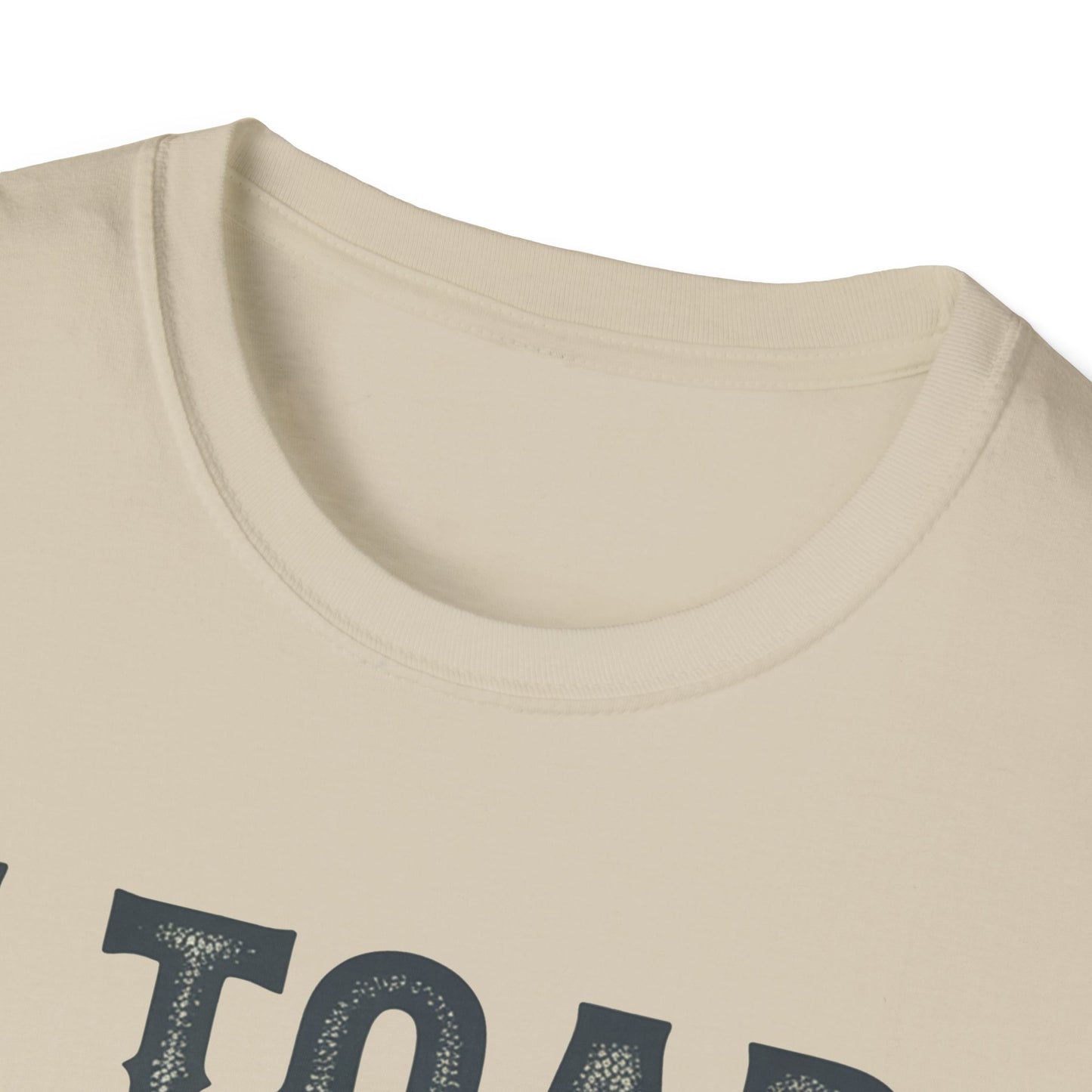 I Told You So Softstyle T-Shirt