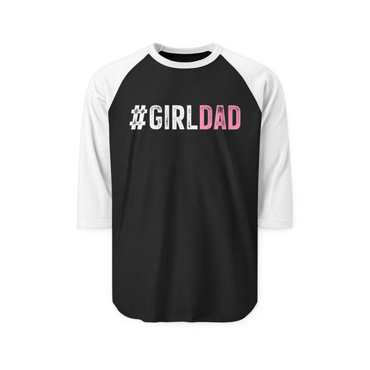 #GirlDad Three-Quarter Sleeve Raglan Shirt