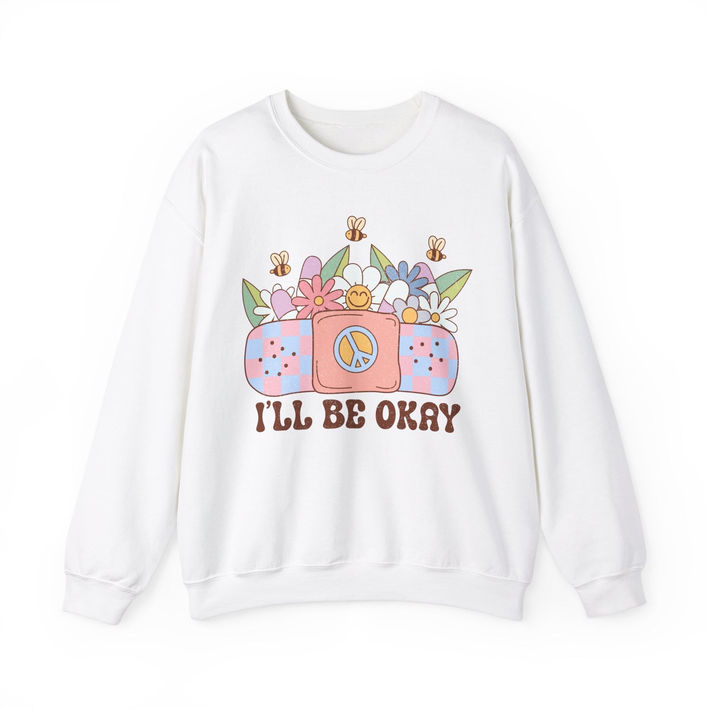 I’ll Be Okay Heavy Blend™ Crewneck Sweatshirt