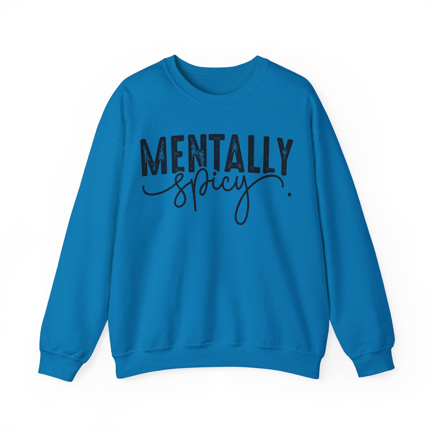 Mentally Spicy Heavy Blend™ Crewneck Sweatshirt