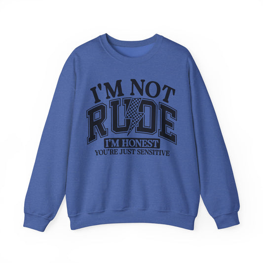 Im Not Rude Heavy Blend™ Crewneck Sweatshirt