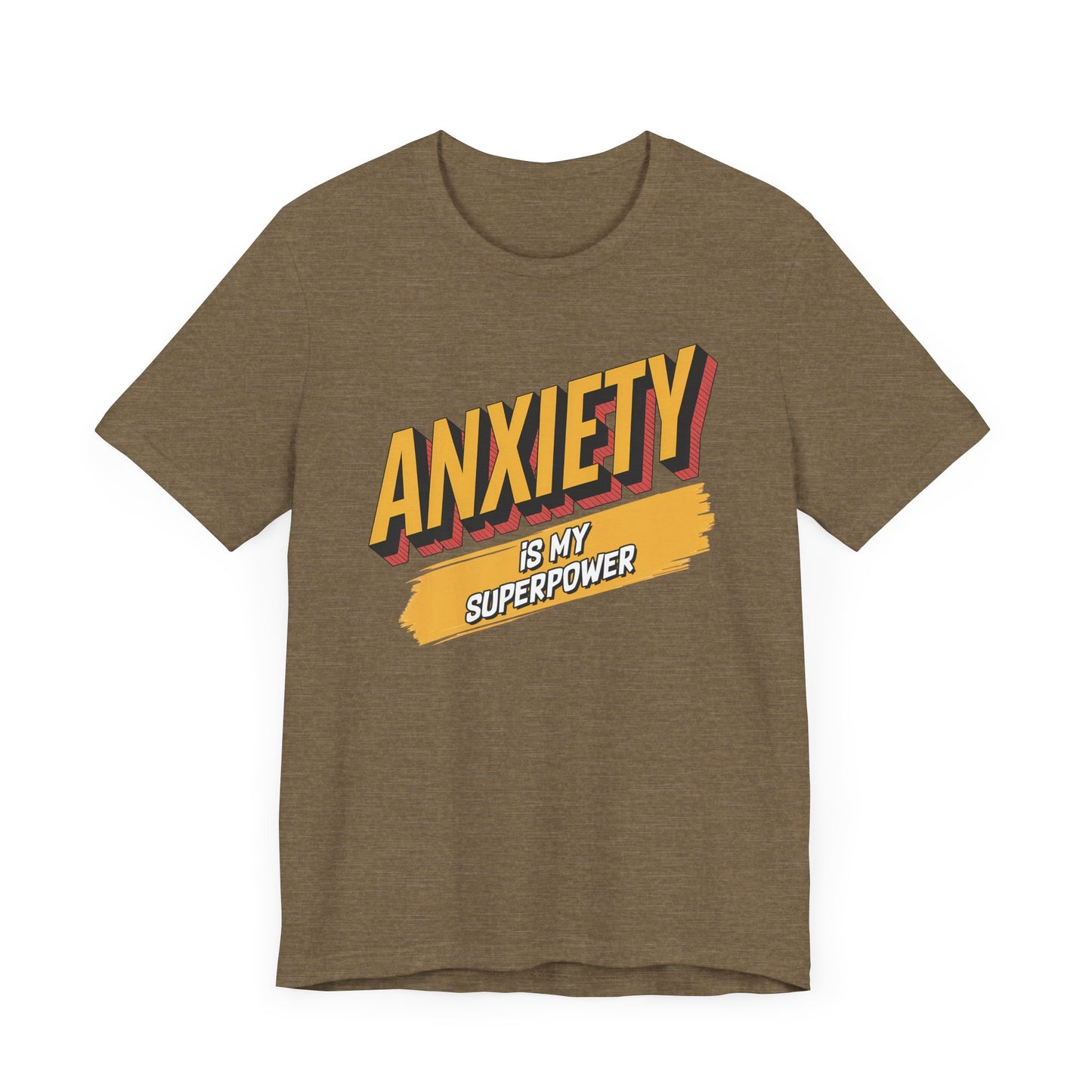 Anxiety Is my Superpower Jersey Short Sleeve Tee