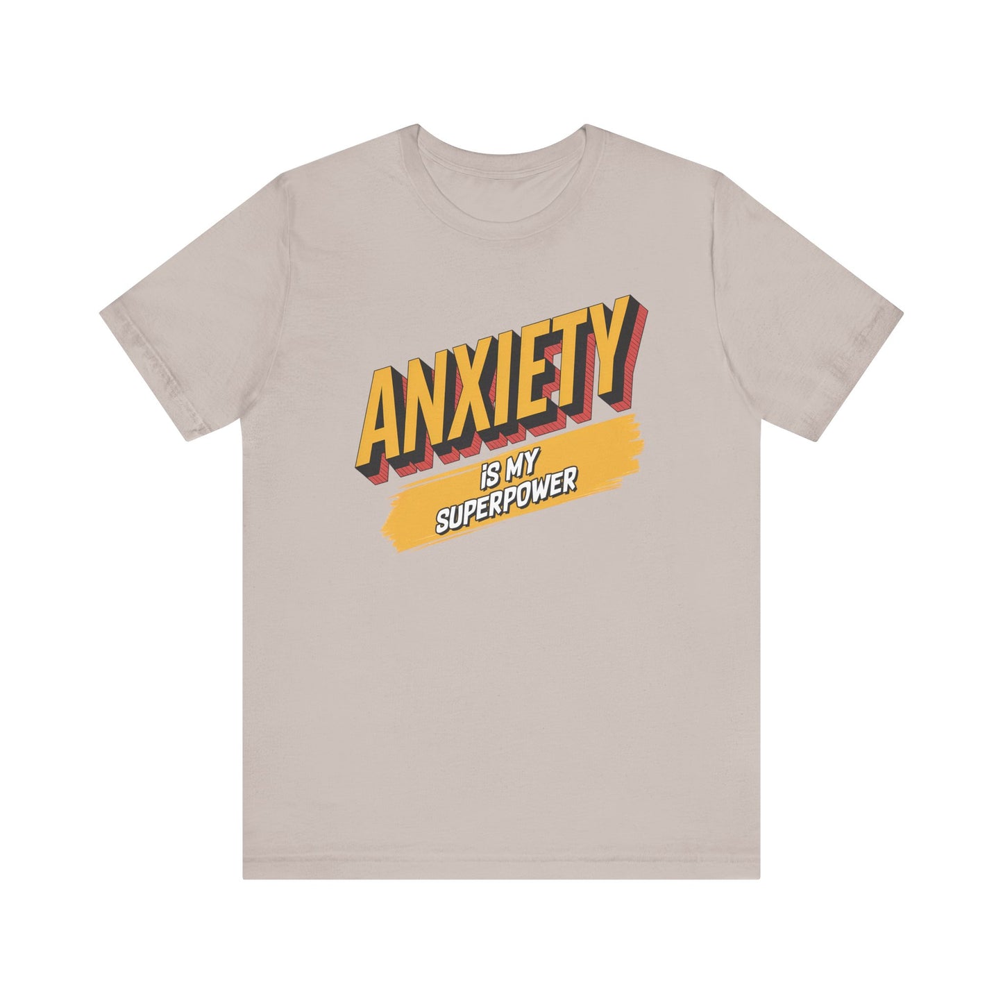 Anxiety Is my Superpower Jersey Short Sleeve Tee