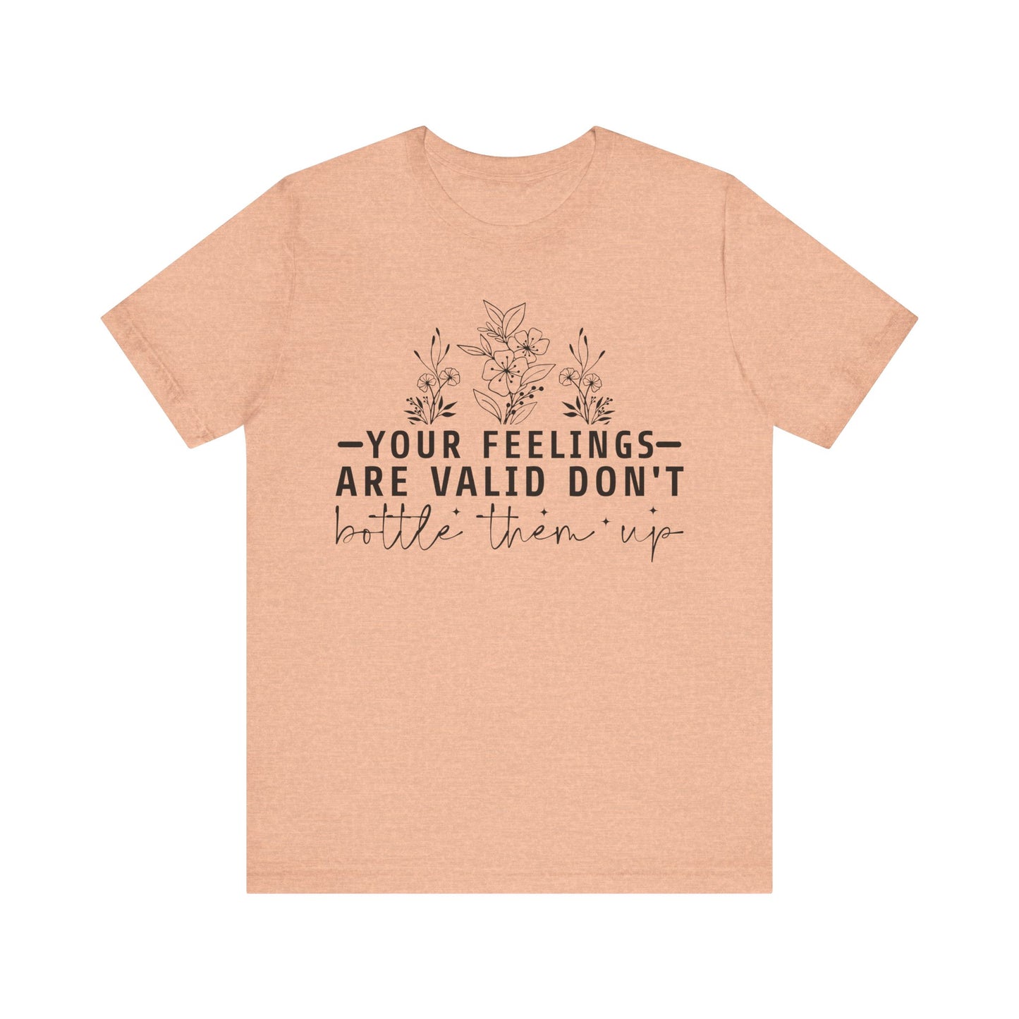 Your Feelings Are Vaild Jersey Short Sleeve Tee