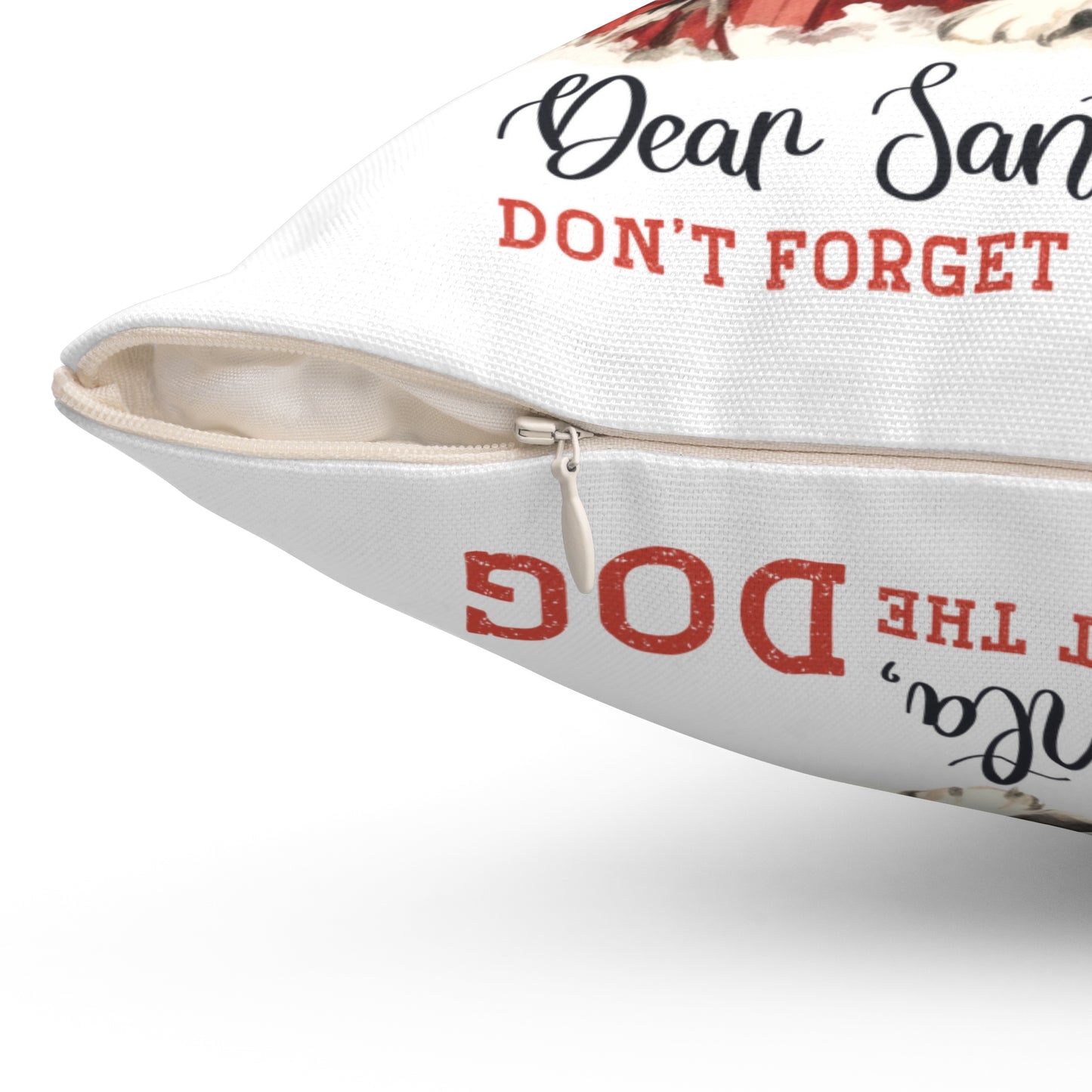Don’t Forget The Dog Spun Polyester Square Pillow