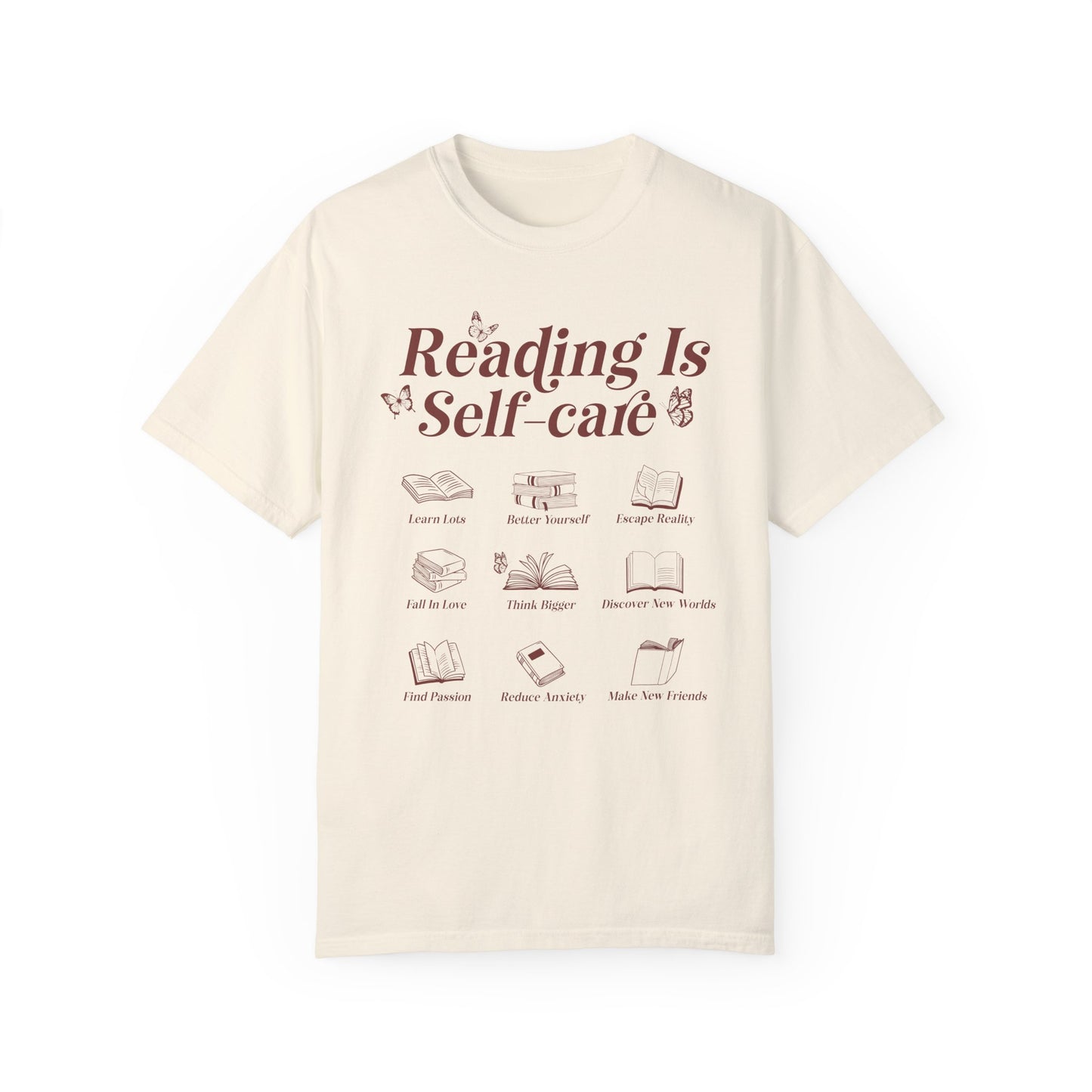 Reading Is Self Care Garment-Dyed T-shirt