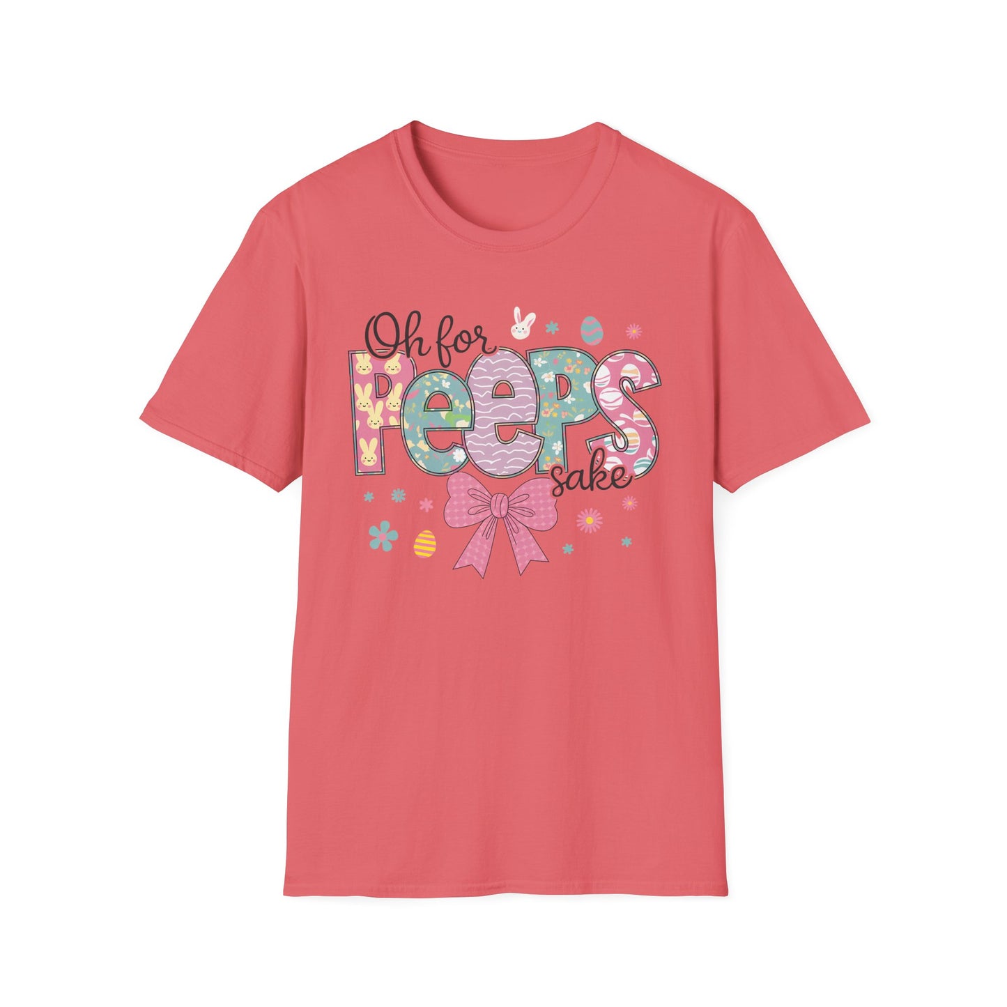 Oh For Peeps Sake Softstyle T-Shirt