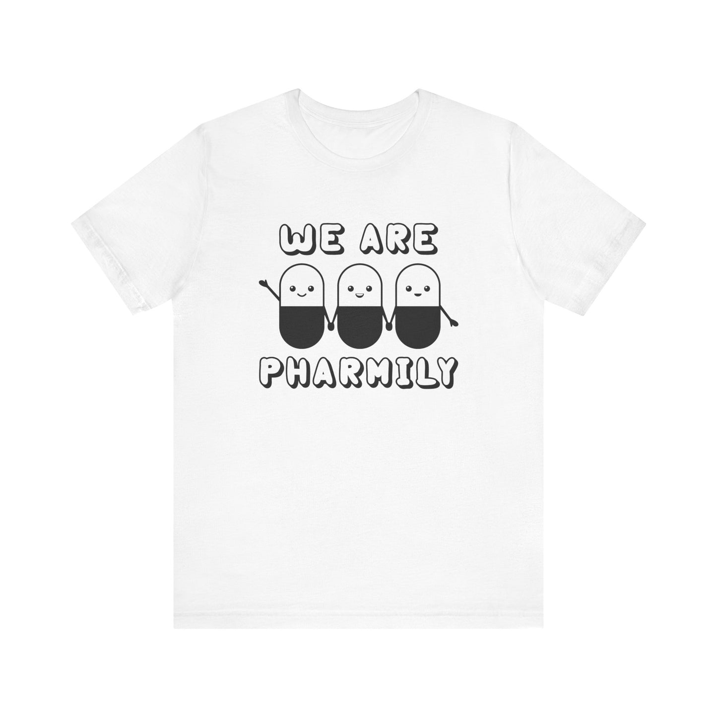 We Are Pharmily Jersey Short Sleeve Tee CYOT