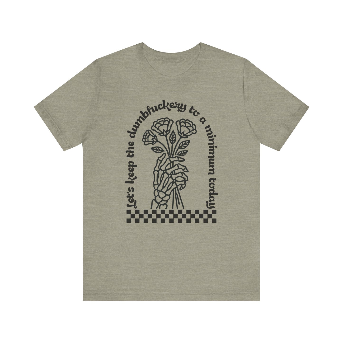 Dumbfuckery Jersey Short Sleeve Tee