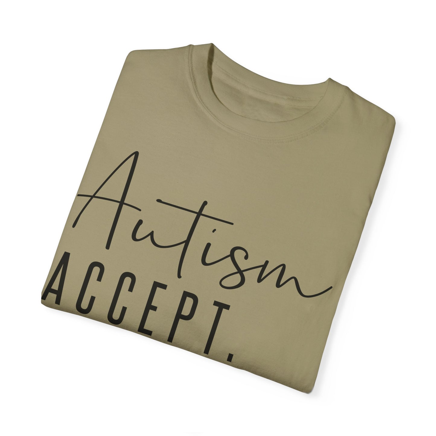 Autism Accept Adapt Advocate Garment-Dyed T-shirt
