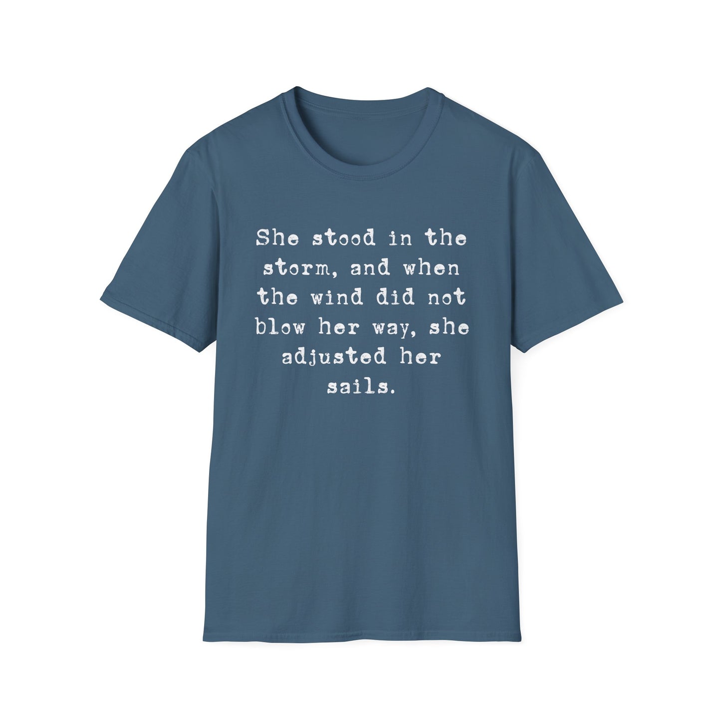 She Stood In The Storm Softstyle T-Shirt