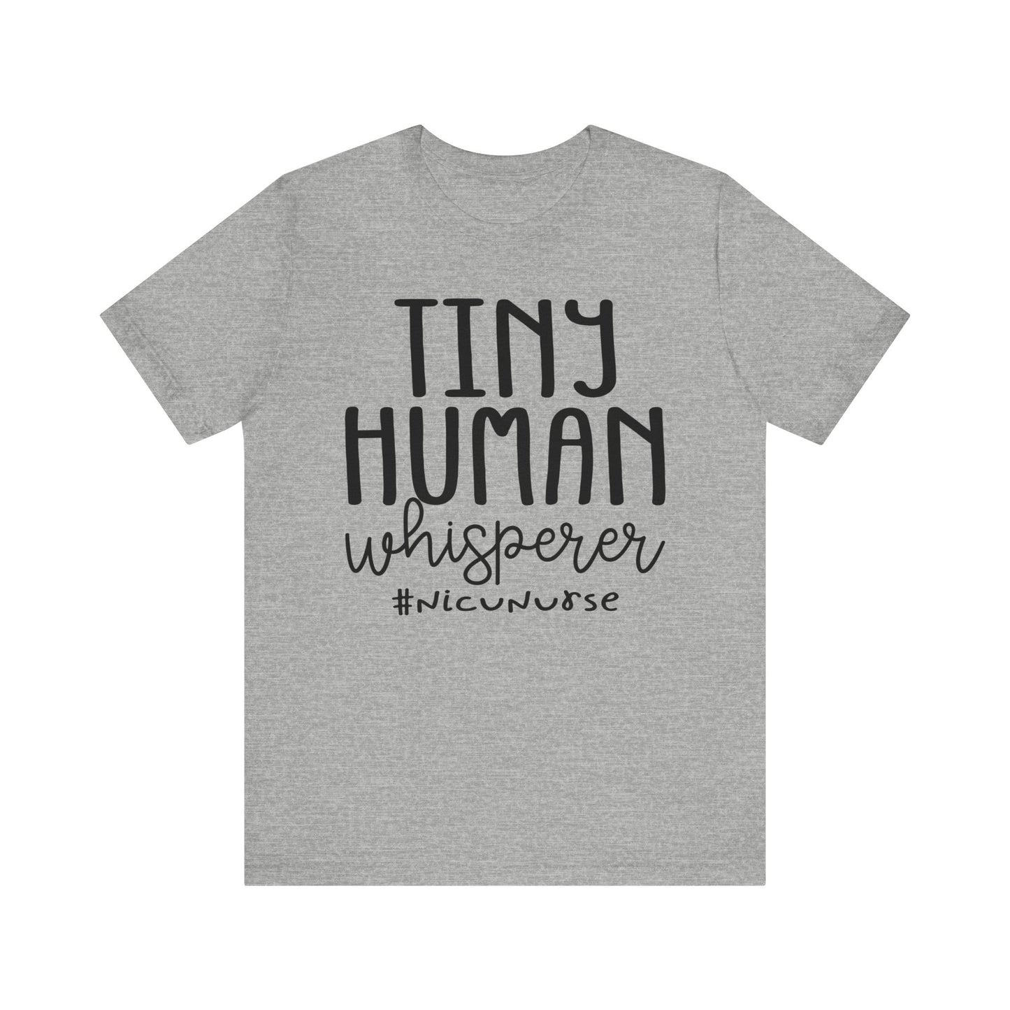 Tiny Human Whisperer #NICUNurse Jersey Short Sleeve Tee
