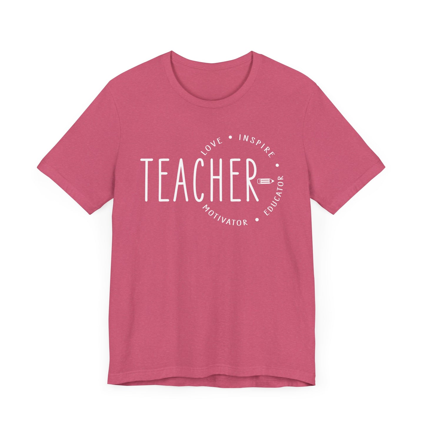 Teacher Love Inspire Motivator Educator Jersey Short Sleeve Tee